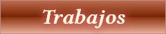 Trabajos